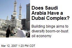 Does Saudi Arabia Have a Dubai Complex?