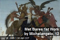 Met Bares 1st Work by Michelangelo, 12