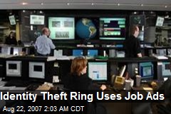 Identity Theft Ring Uses Job Ads