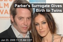 Parker's Surrogate Gives Birth to Twins