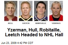 Yzerman, Hull, Robitaille, Leetch Headed to NHL Hall