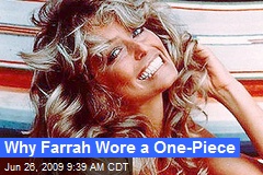 Why Farrah Wore a One-Piece