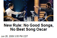 New Rule: No Good Songs, No Best Song Oscar