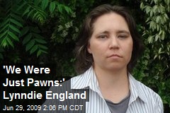 'We Were Just Pawns:' Lynndie England