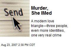 Murder, She IMed