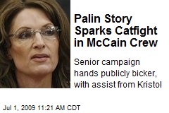 Palin Story Sparks Catfight in McCain Crew