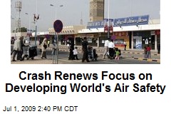 Crash Renews Focus on Developing World's Air Safety