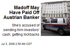 Madoff May Have Paid Off Austrian Banker