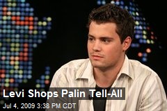 Levi Shops Palin Tell-All