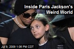 Inside Paris Jackson's Weird World