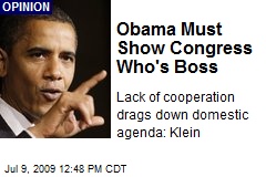 Obama Must Show Congress Who's Boss