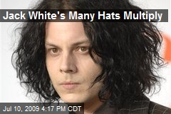 Jack White's Many Hats Multiply