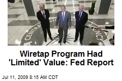 Wiretap Program Had 'Limited' Value: Fed Report