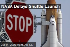 NASA Delays Shuttle Launch