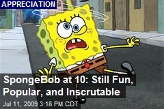 SpongeBob at 10: Still Fun, Popular, and Inscrutable