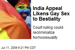 India Appeal Likens Gay Sex to Bestiality