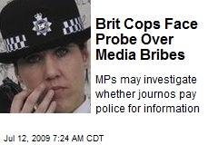 Brit Cops Face Probe Over Media Bribes