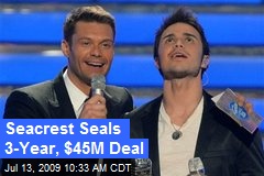 Seacrest Seals 3-Year, $45M Deal