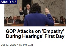 GOP Attacks on 'Empathy' During Hearings' First Day