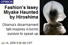 Fashion's Issey Miyake Haunted by Hiroshima