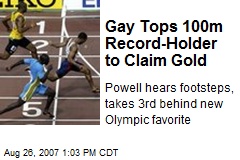 Gay Tops 100m Record-Holder to Claim Gold
