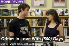 Critics In Love With (500) Days