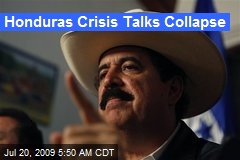 Honduras Crisis Talks Collapse