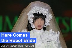 Here Comes the Robot Bride