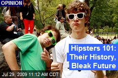 Hipsters 101: Their History, Bleak Future