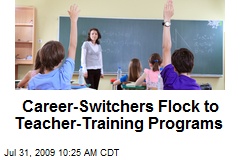 Career-Switchers Flock to Teacher-Training Programs