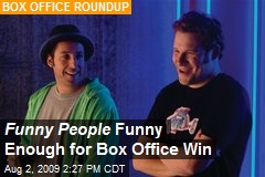 Funny People Funny Enough for Box Office Win