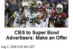 CBS to Super Bowl Advertisers: Make an Offer