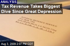 Tax Revenue Takes Biggest Dive Since Great Depression