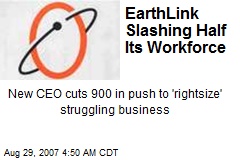 EarthLink Slashing Half Its Workforce