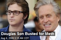 Douglas Son Busted for Meth