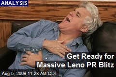 Get Ready for Massive Leno PR Blitz
