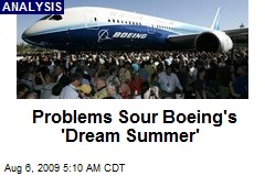 Problems Sour Boeing's 'Dream Summer'