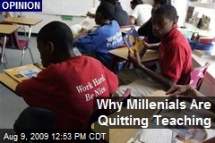 Why Millenials Are Quitting Teaching