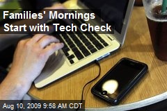 Families' Mornings Start with Tech Check