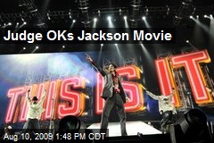 Judge OKs Jackson Movie