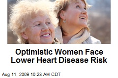 Optimistic Women Face Lower Heart Disease Risk