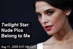Twilight Star: Nude Pics Belong to Me