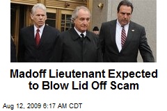 Madoff Lieutenant Expected to Blow Lid Off Scam