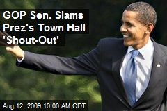 GOP Sen. Slams Prez's Town Hall 'Shout-Out'