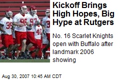 Kickoff Brings High Hopes, Big Hype at Rutgers
