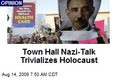 Town Hall Nazi-Talk Trivializes Holocaust