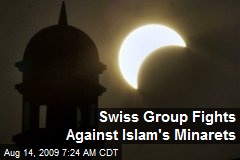 Swiss Group Fights Against Islam's Minarets