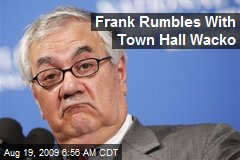 Frank Rumbles With Town Hall Wacko
