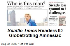 Seattle Times Readers ID Globetrotting Amnesiac