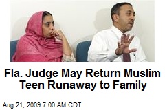 Fla. Judge May Return Muslim Teen Runaway to Family